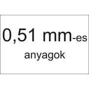 0,51 mm-es anyagok