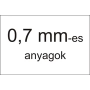 0,7 mm-es anyagok