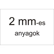 2 mm-es anyagok