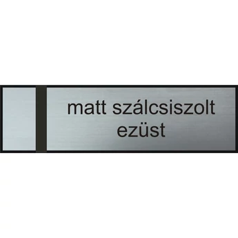 "Casa" névtábla 140 x 40 mm - matt szálcs. ezüst-1,5 mm-fazettázva